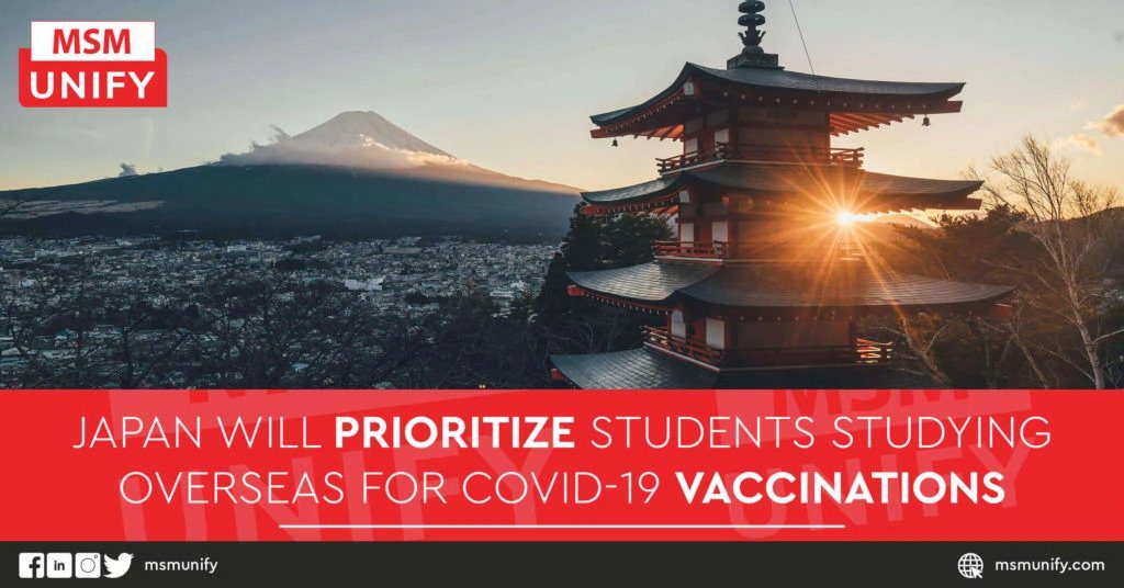 Japan Will Prioritize Students Studying Overseas for COVID 19 Vaccinations