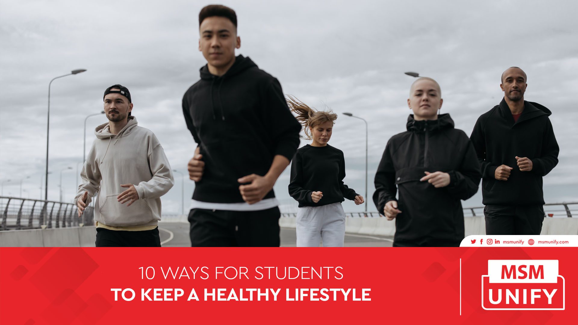 MSM Unify 10 Ways for Students to Keep a Healthy Lifestyle