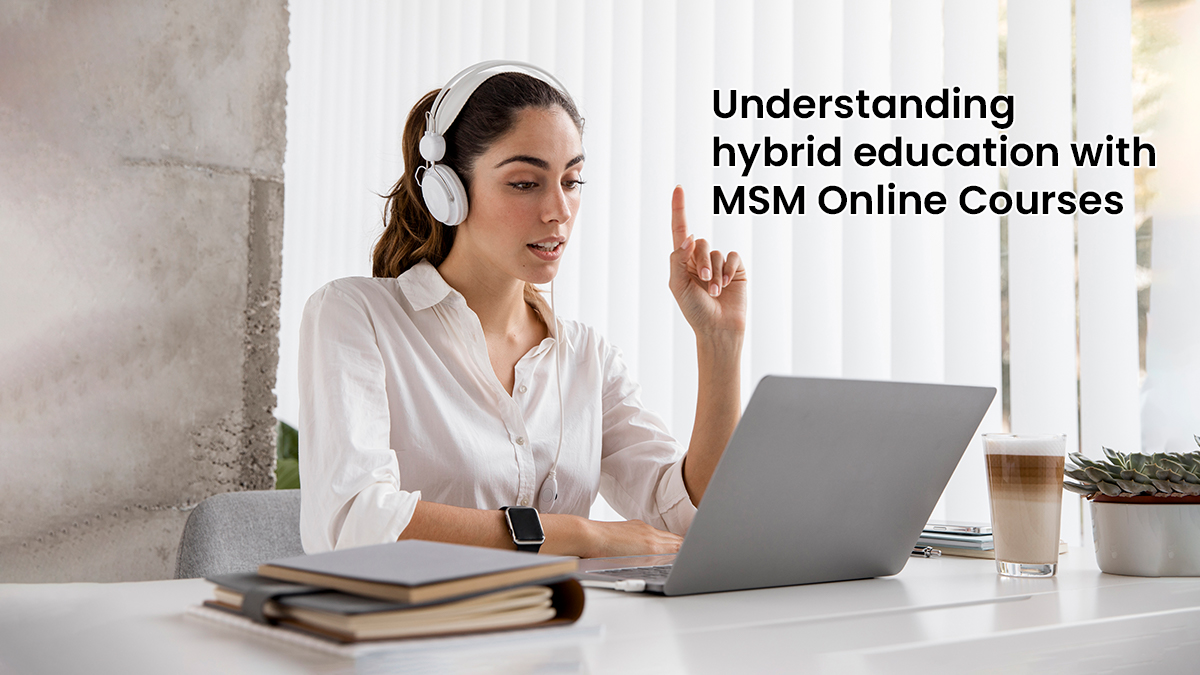 msm 0nline courses hybrid education