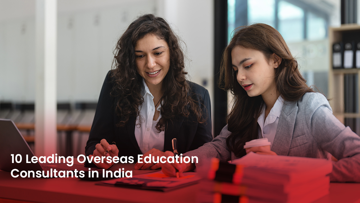 25 Blog 10 Leading Overseas Education Consultants in India