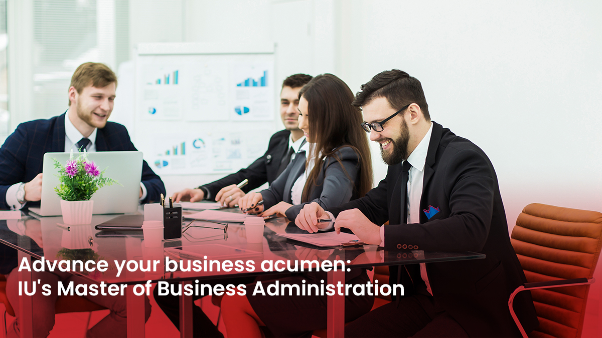 8 Blog Advance your business acumen IU's Master of Business Administration